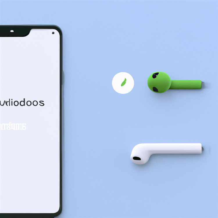 Android telefonunuzu AirPods'a nasıl bağlarsınız