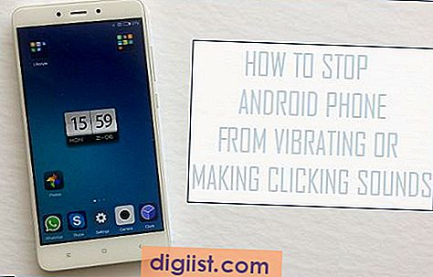 Hur man stoppar Android-telefonen från att vibrera eller skapa klickljud