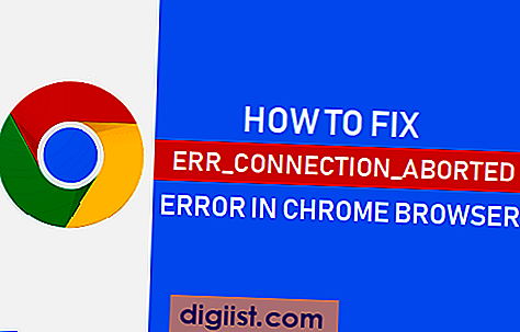 Hoe Err_Connection_Aborted Error in Chrome te repareren