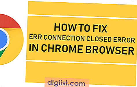 Hoe ERR-verbinding gesloten Fout in Chrome-browser te repareren